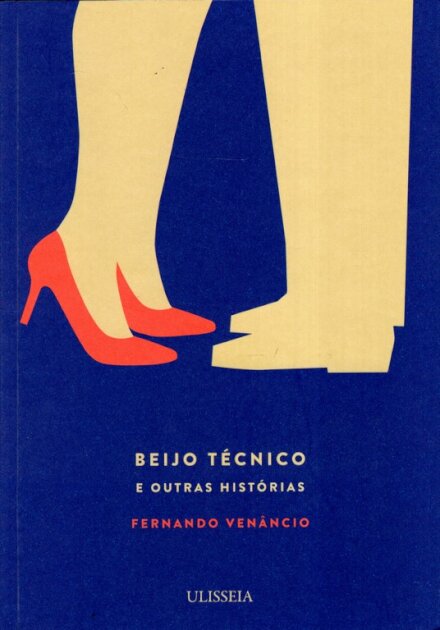 Beijo Técnico e Outras Histórias