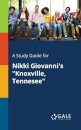 A Study Guide for Nikki Giovanni's "Knoxville, Tennesee"