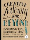 Creative Lettering and Beyond (Creative and Beyond)
