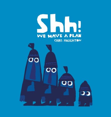 Shhh! We Have A Plan Board book