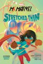 Ms. Marvel: Stretched Thin (Original Graphic Novel)