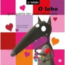O Lobo Que Queria Ter Uma Namorada