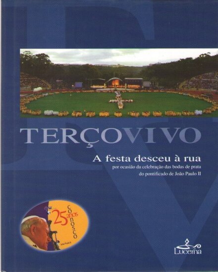 Terço Vivo - A Festa Desceu à Rua