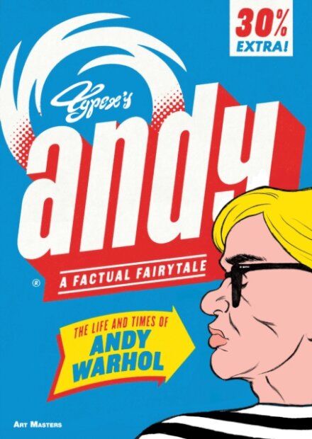 Andy: The Life And Times Of Andy Warhol