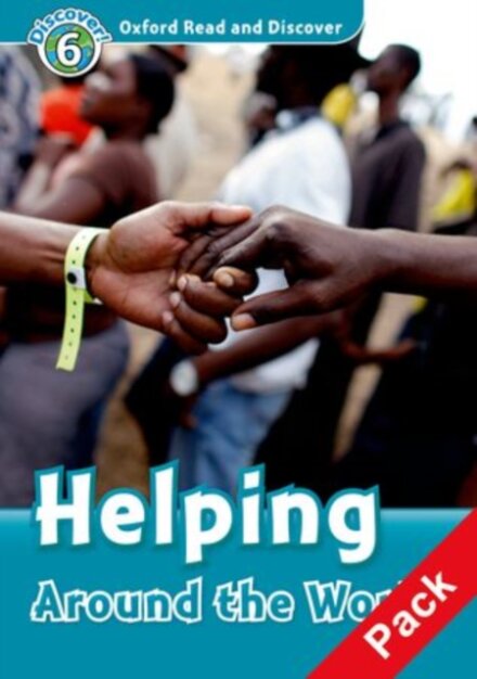 Oxford Read and Discover 6: Helping Around the World Audio CD Pack