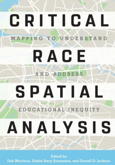 Critical Race Spatial Analysis