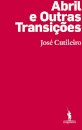 Abril e Outras Transições