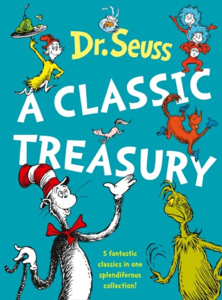 Dr. Seuss: A Classic Treasury
