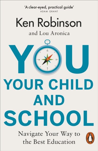 You Your Child And School