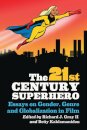 The 21st Century Superhero