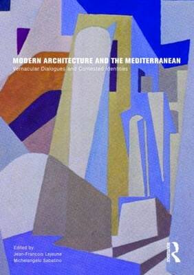 Modern Architecture And The Mediter
