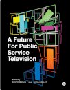 A Future for Public Service Television