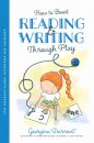 How to Boost Reading and Writing Through Play
