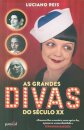 As Grandes Divas do Século XX