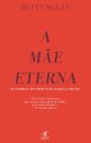 A Mãe Eterna