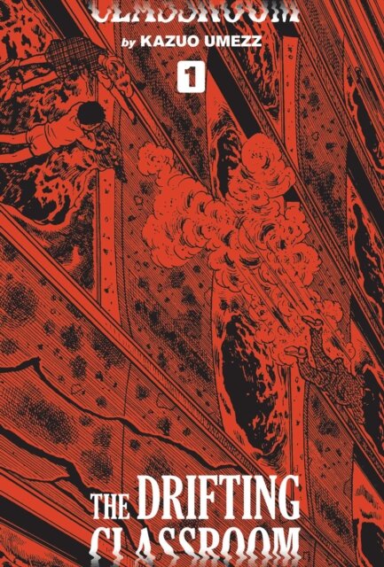 Drifting Classroom: Perfect Edition, Vol. 1