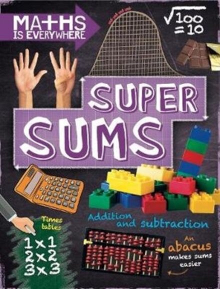 Maths is Everywhere: Super Sums