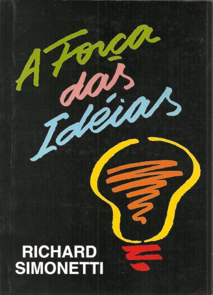 A Força das Ideias