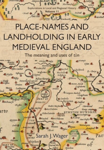 Place-Names and Landholding in Early Medieval England