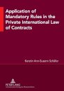 Application of Mandatory Rules in the Private International Law of Contracts