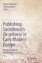 Publishing Sacrobosco’s De sphaera in Early Modern Europe