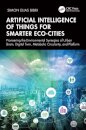Artificial Intelligence of Things for Smarter Eco-Cities