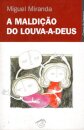 A Maldição Do Louva-A-Deus