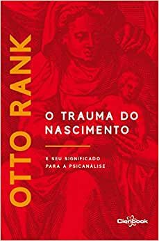 O Trauma Do Nascimento