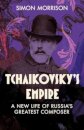 Tchaikovsky's Empire
