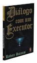 Diálogo Com Um Executor