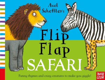 Axel Scheffler S Flip Flap Safari