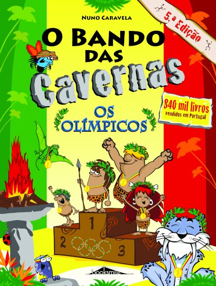 O Bando das Cavernas 18: Os Olímpicos