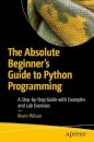 The Absolute Beginner's Guide to Python Programming
