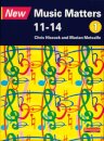 New Music Matters 11-14 Pupil Book 1