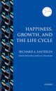 Happiness, Growth, and the Life Cycle