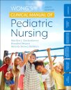 Wong's Clinical Manual of Pediatric Nursing