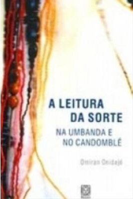 A Leitura Da Sorte Na Umbanda E No Candomblé
