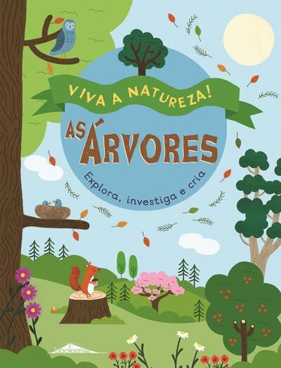 Viva a Natureza! 4 As Árvores