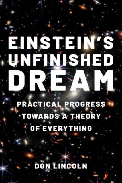Einstein's Unfinished Dream