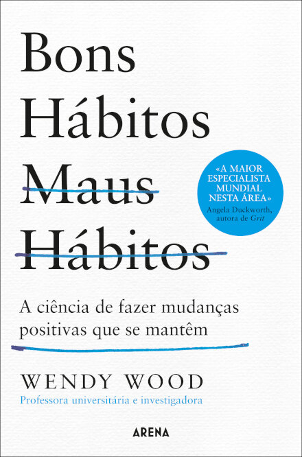 Bons hábitos, maus hábitos