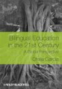 Bilingual Education in the 21st Century