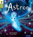 Oxford Reading Tree Story Sparks: Oxford Level 7: Astron