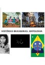 Histórias Brasileiras: Antologia