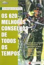 Os 620 Melhores Conselhos de Todos os Tempos