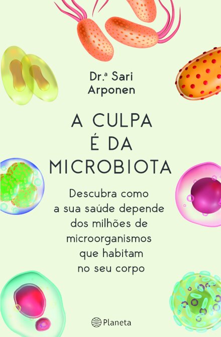 A Culpa É Da Microbiota