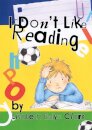 I Don't Like Reading