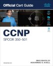CCNP SPCOR 350-501 Official Cert Guide