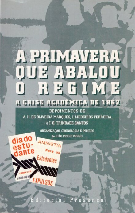 A primavera que abalou o regime: A crise académica de 1962