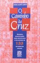 O Caminho Da Cruz: Origens E Significados De 133 Dif Cruzes