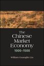 The Chinese Market Economy, 1000–1500